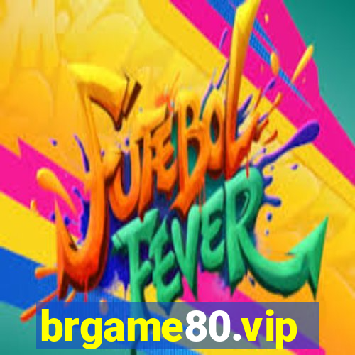 brgame80.vip