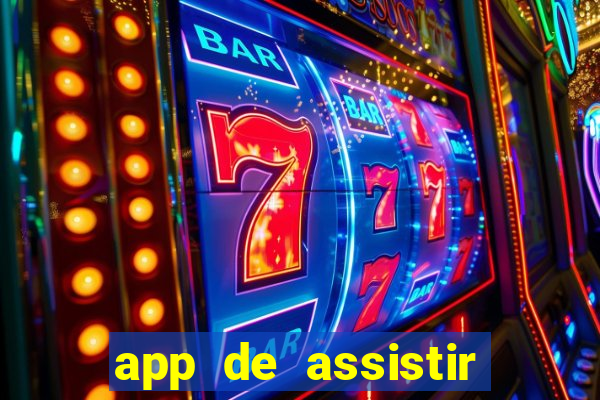 app de assistir jogo ao vivo gratis