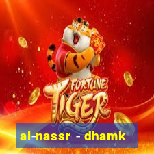 al-nassr - dhamk