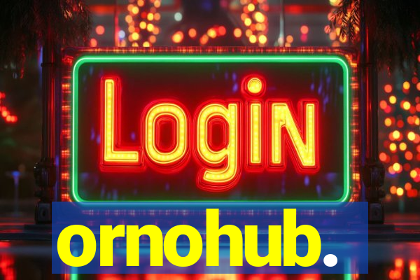 ornohub.