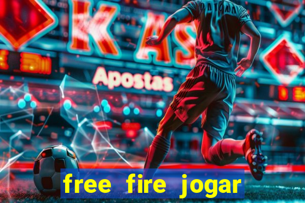 free fire jogar agora teste