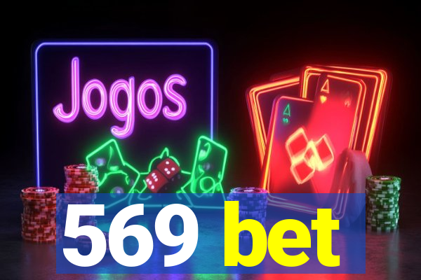 569 bet