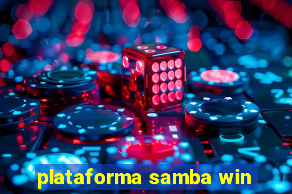 plataforma samba win