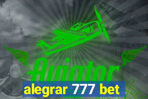 alegrar 777 bet