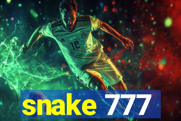 snake 777