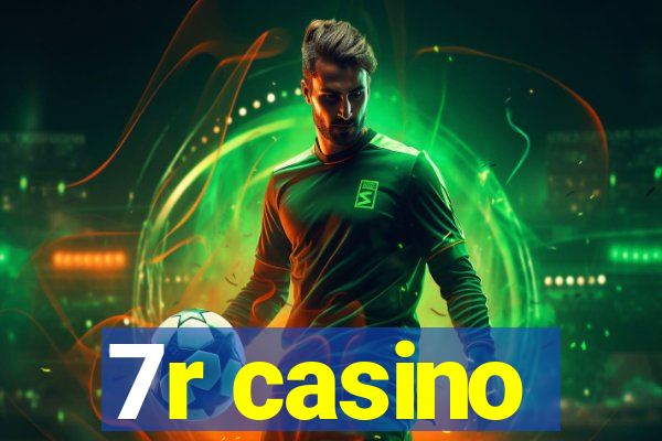 7r casino