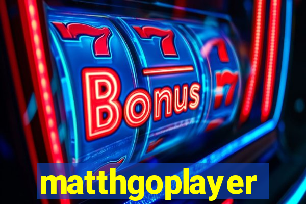 matthgoplayer