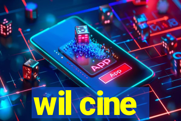 wil cine