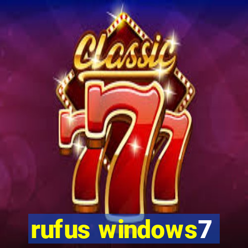 rufus windows7