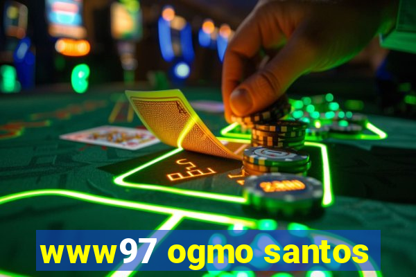 www97 ogmo santos