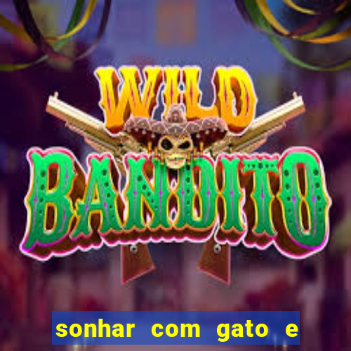 sonhar com gato e cachorro juntos jogo do bicho