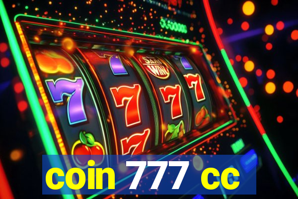 coin 777 cc