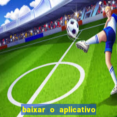 baixar o aplicativo da major sport
