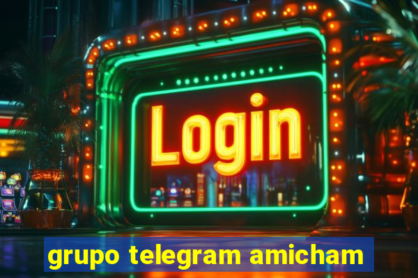 grupo telegram amicham