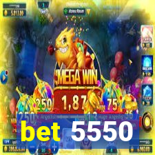 bet 5550