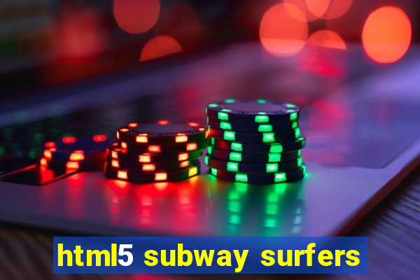 html5 subway surfers