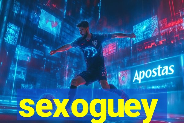 sexoguey