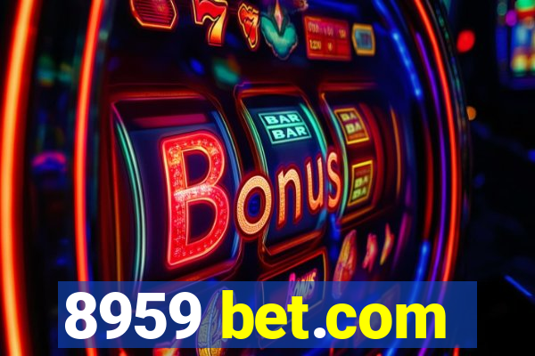 8959 bet.com