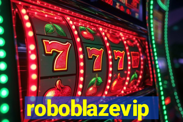 roboblazevip