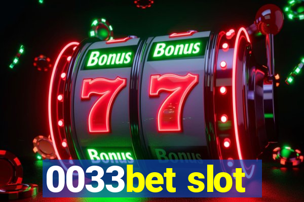 0033bet slot