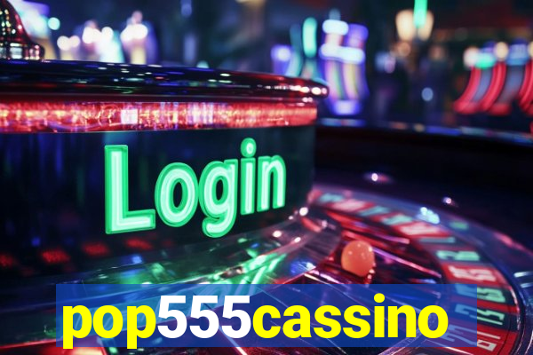 pop555cassino