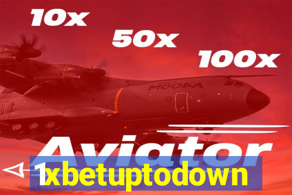 1xbetuptodown