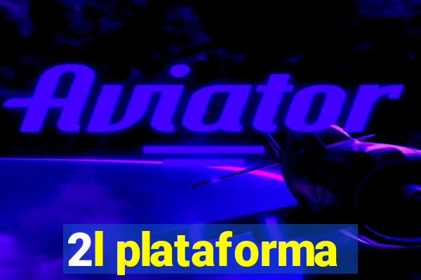 2l plataforma