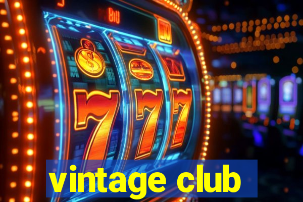 vintage club