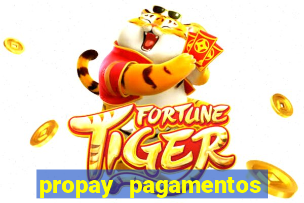 propay pagamentos ltda jogos