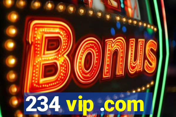 234 vip .com