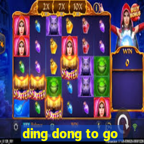 ding dong to go