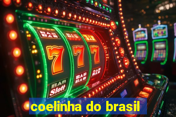 coelinha do brasil