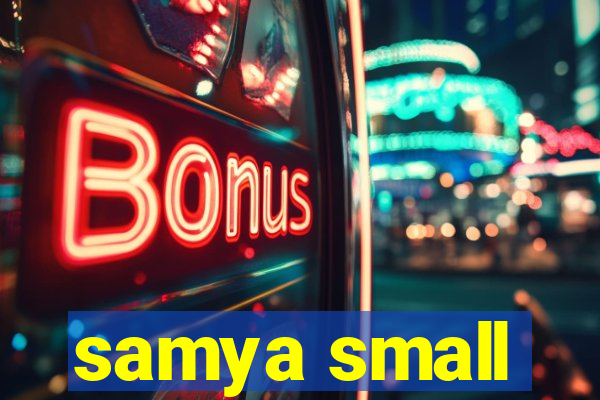 samya small