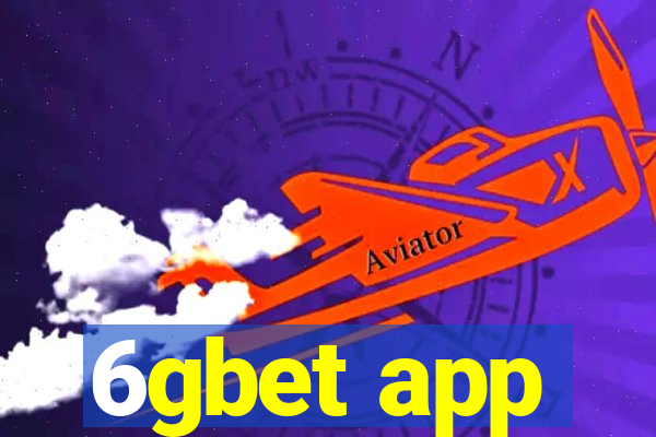 6gbet app