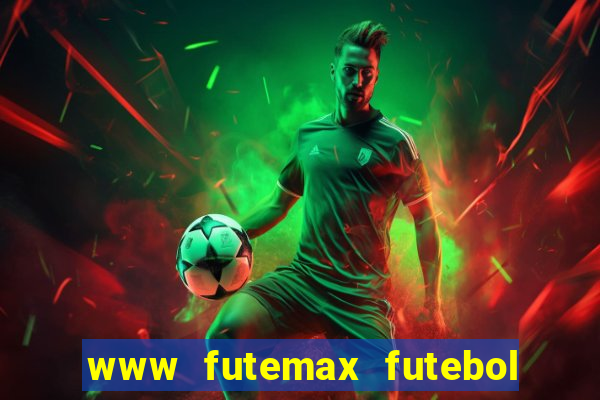 www futemax futebol ao vivo