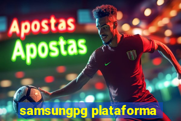 samsungpg plataforma