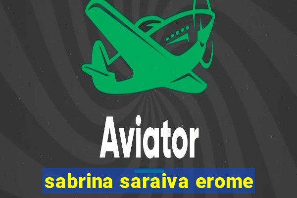 sabrina saraiva erome