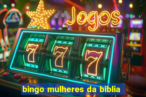 bingo mulheres da biblia