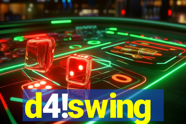 d4!swing