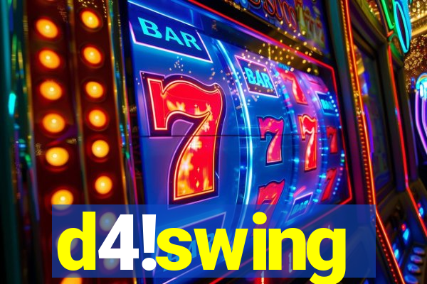 d4!swing