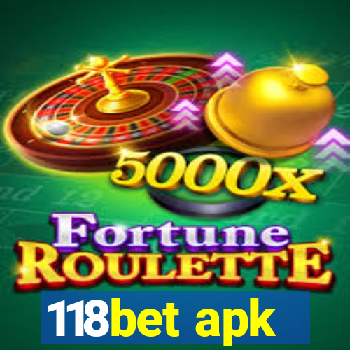 118bet apk