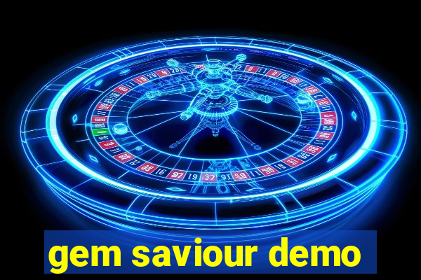 gem saviour demo