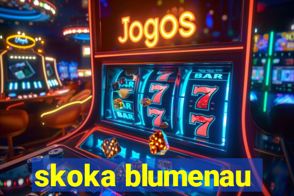 skoka blumenau