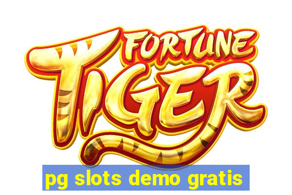 pg slots demo gratis