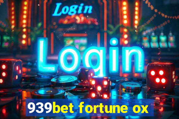 939bet fortune ox