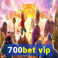 700bet vip