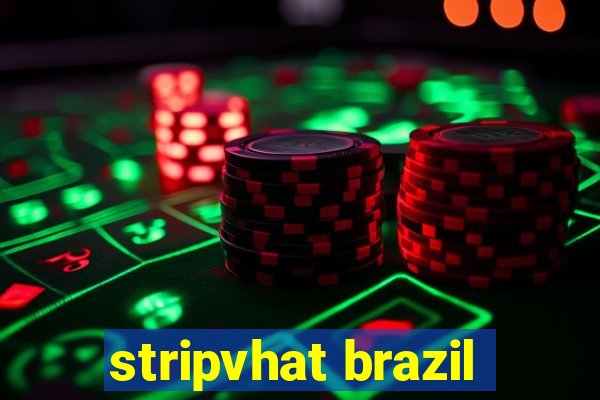 stripvhat brazil