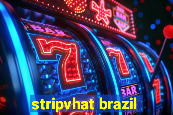 stripvhat brazil