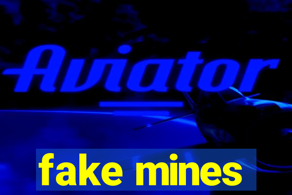 fake mines