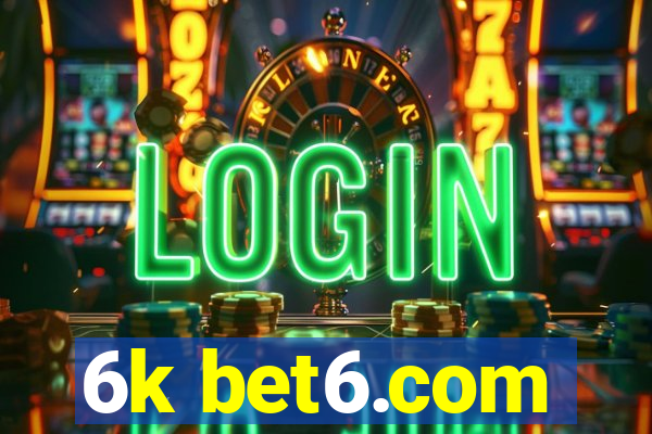 6k bet6.com